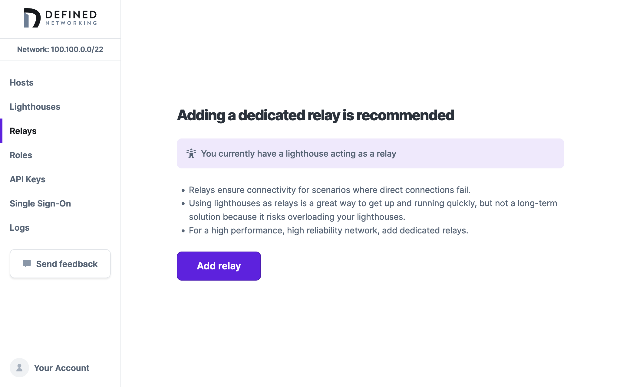 Relays page with no relays, says “Adding a dedicated relay is recommended, you currently have one lighthouse acting as a relay.”